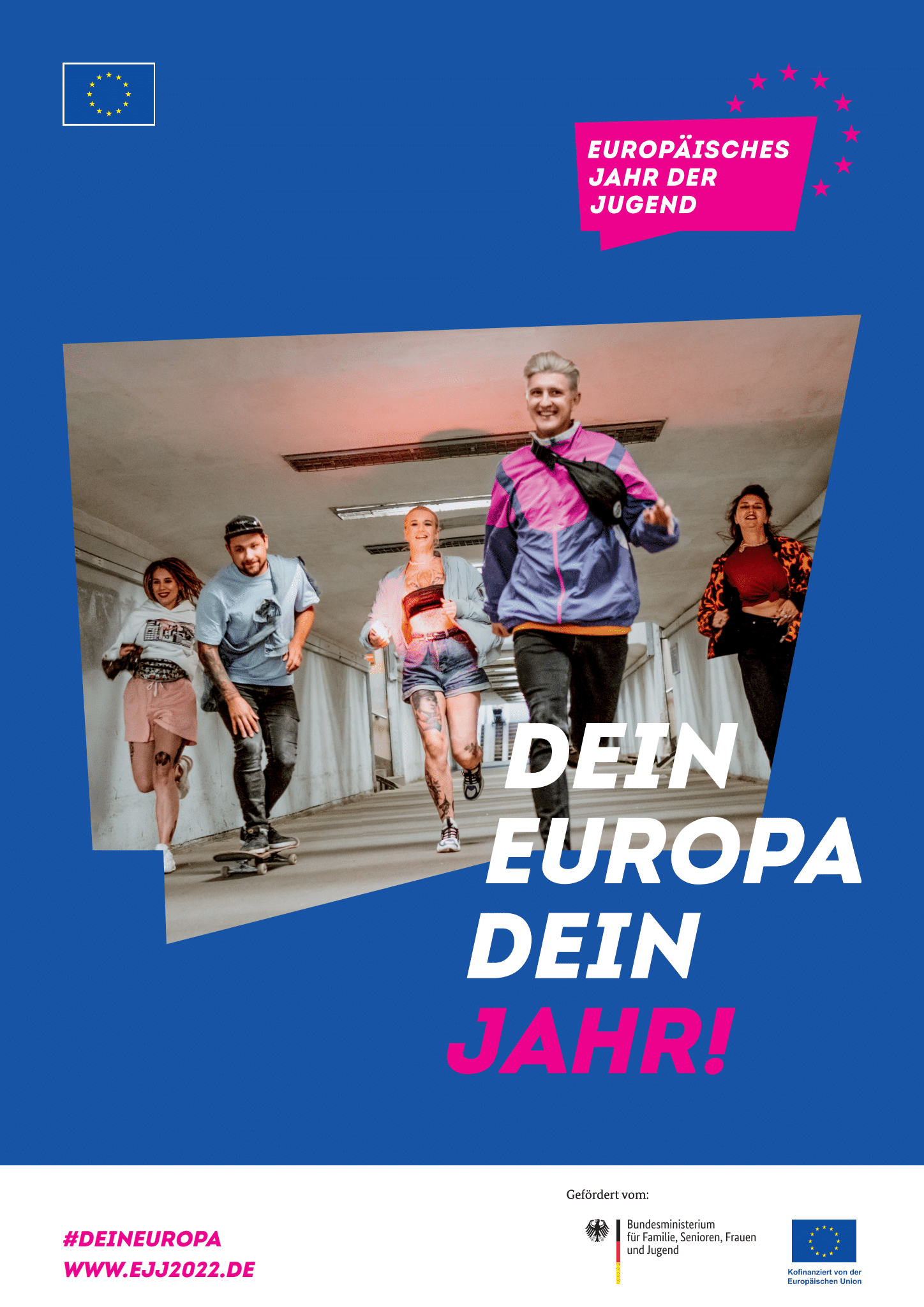 Plakat zur Kampagne "Dein Europa - Dein Jahr!"