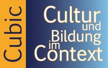 CUBIC - Cultur & Bildung im Context