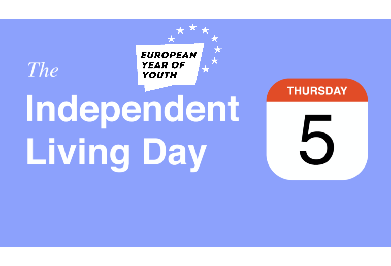 Picture shows the text "The Independent Living Day" with the 5th May calendar page and the EU Year of Youth logo 