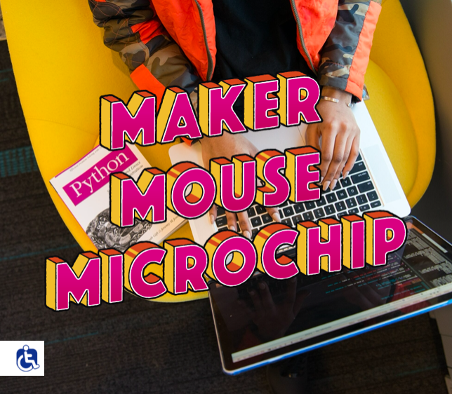 Aus der Vogelperspektive ist eine Person zu sehen, die an einem Laptop arbeitet. Über dem Bild liegt der Schriftzug "Maker, Mouse, Microchip".