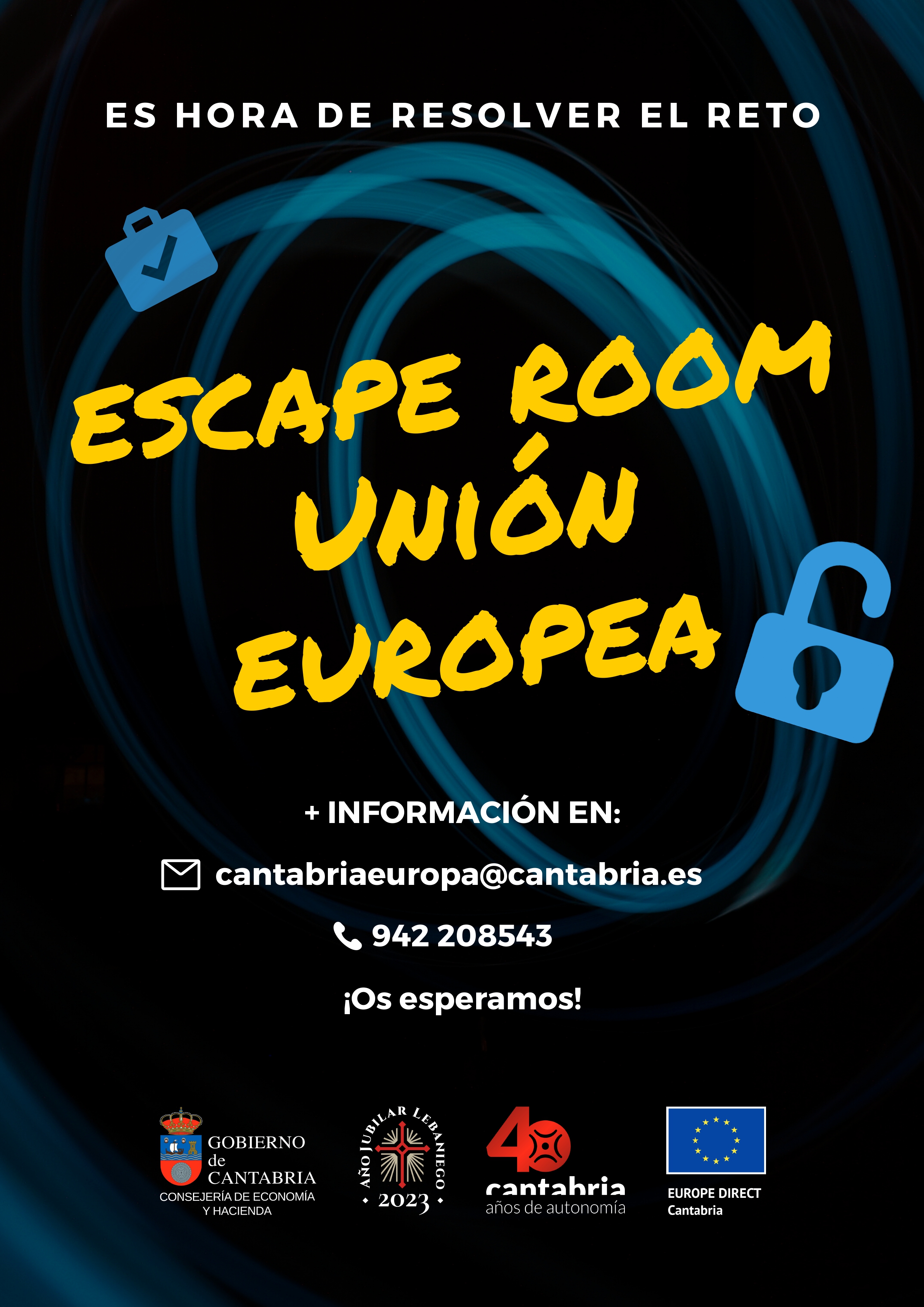 Cartel Escape Room Unión Europea organizado por Europe Direct Cantabria. Para obtener más información pueden enviarnos un correo a cantabriaeuropa@cantabria.es o llamar al número de teléfono 942208543.