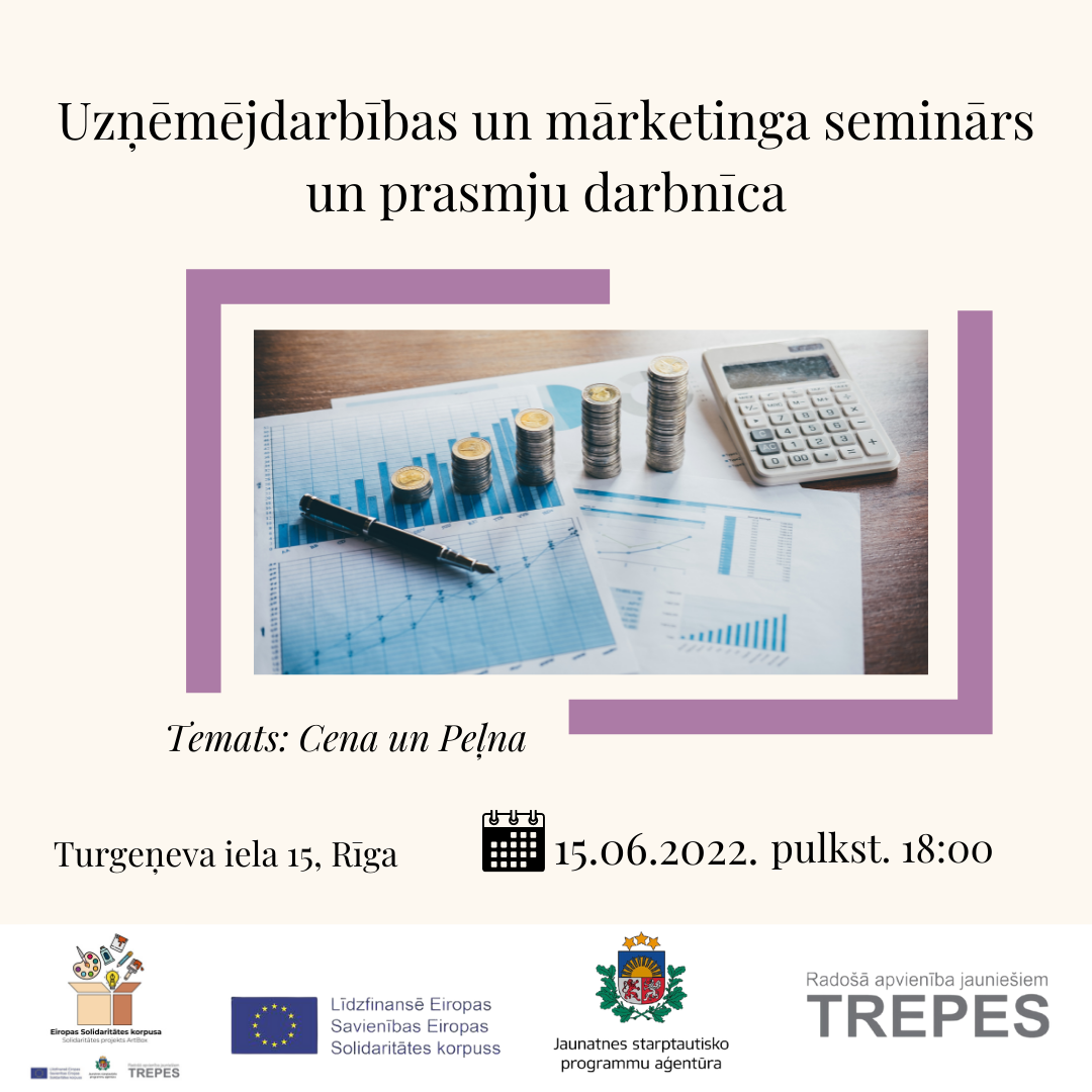 Uzņēmējdarbības seminārs un prasmju darbnīca