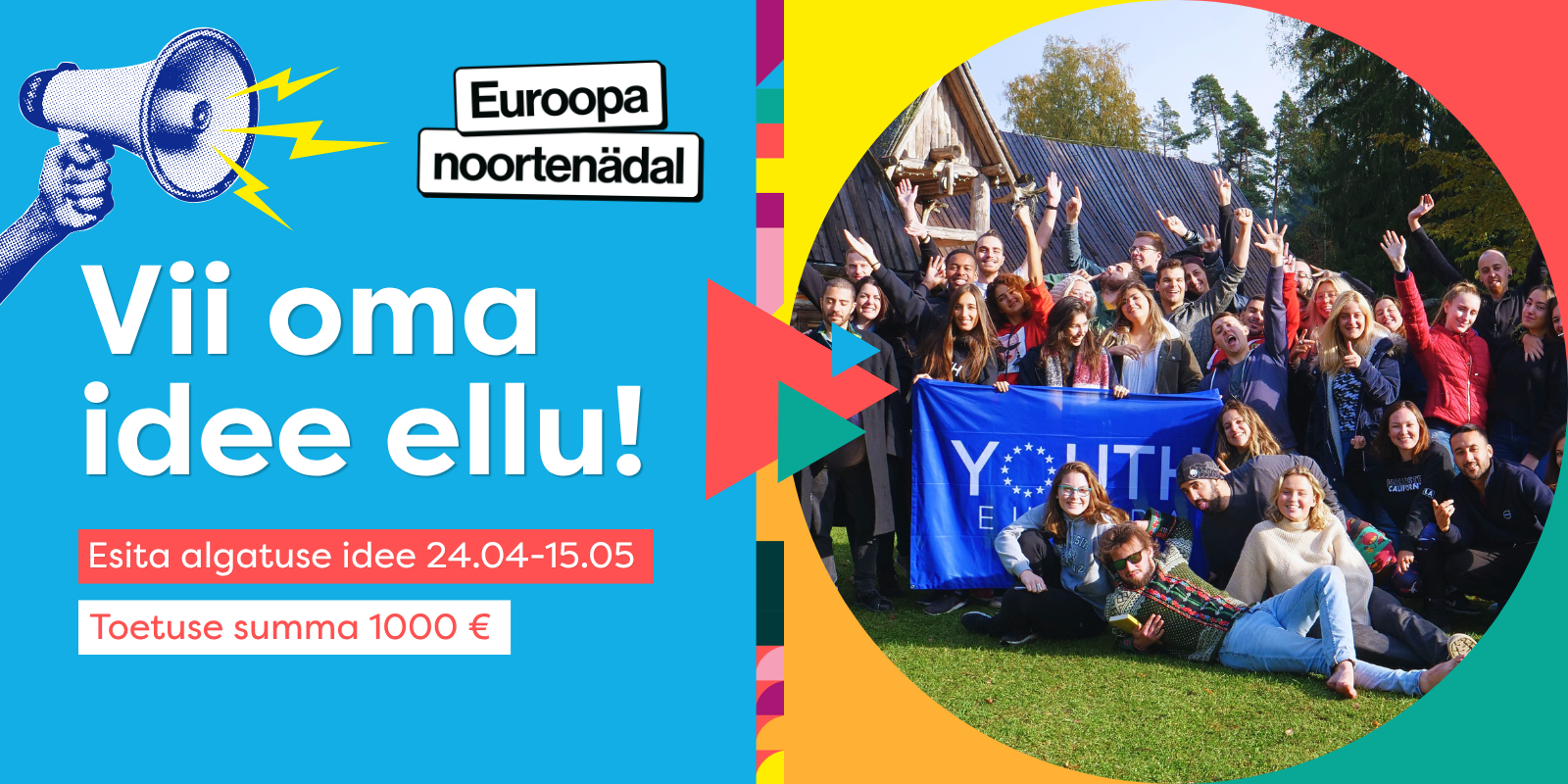 Vii oma idee ellu!