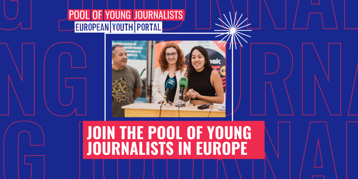 Three people stand behind a podium with microphones. The background has text "Pool of Young Journalists" and "European Youth Portal." The main text at the bottom reads, "Join the Pool of Young Journalists in Europe