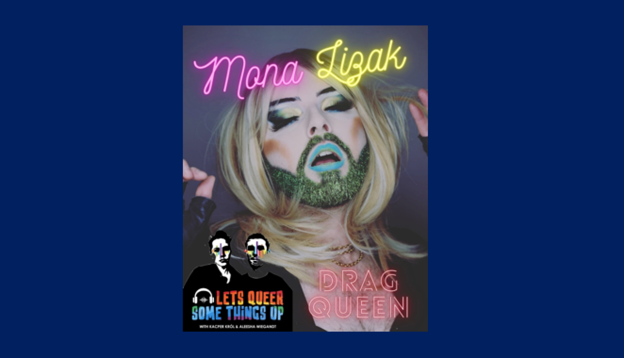 Visual of the podcast series "Let's queer some thins up" - special with the face of Mona Lizak