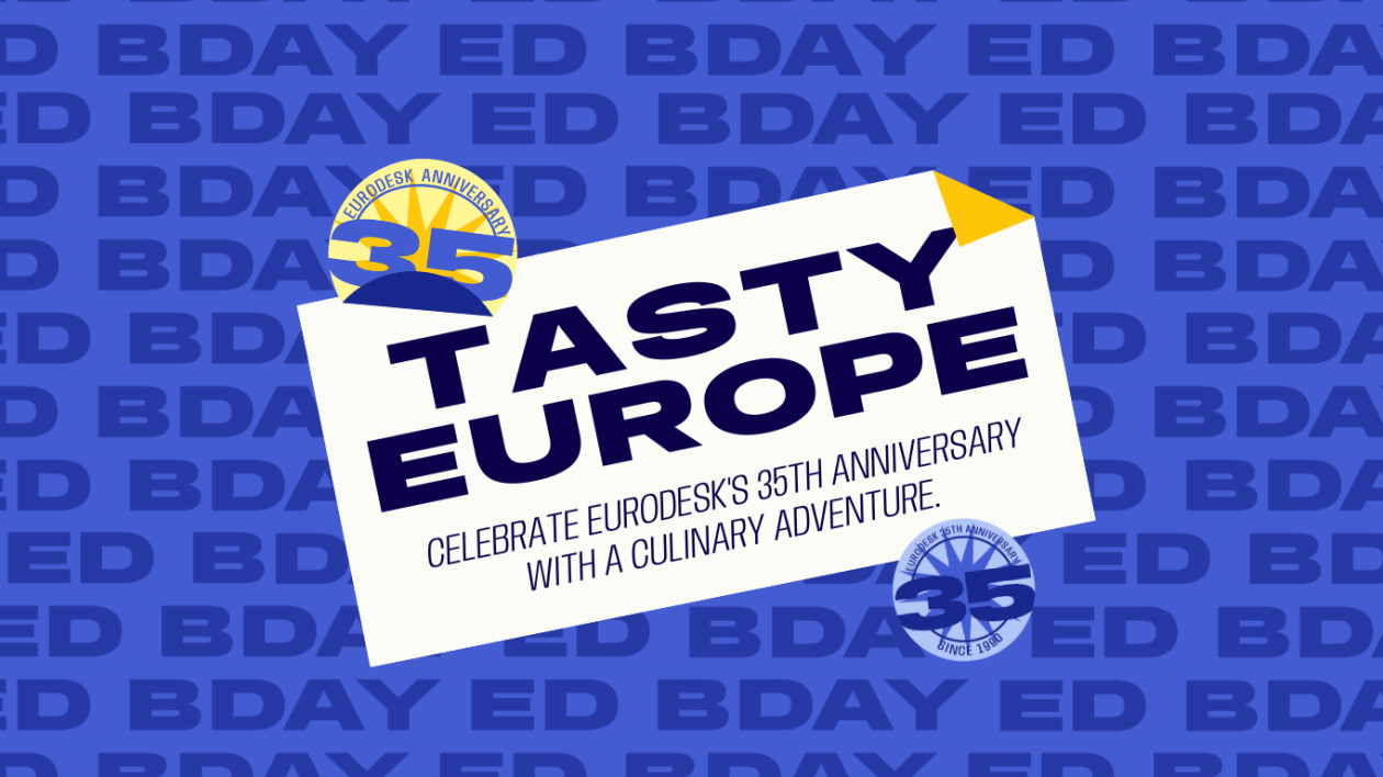 Tasty Europe: Celebrate Eurodesk's 35th anniversary with a culinary adventure
