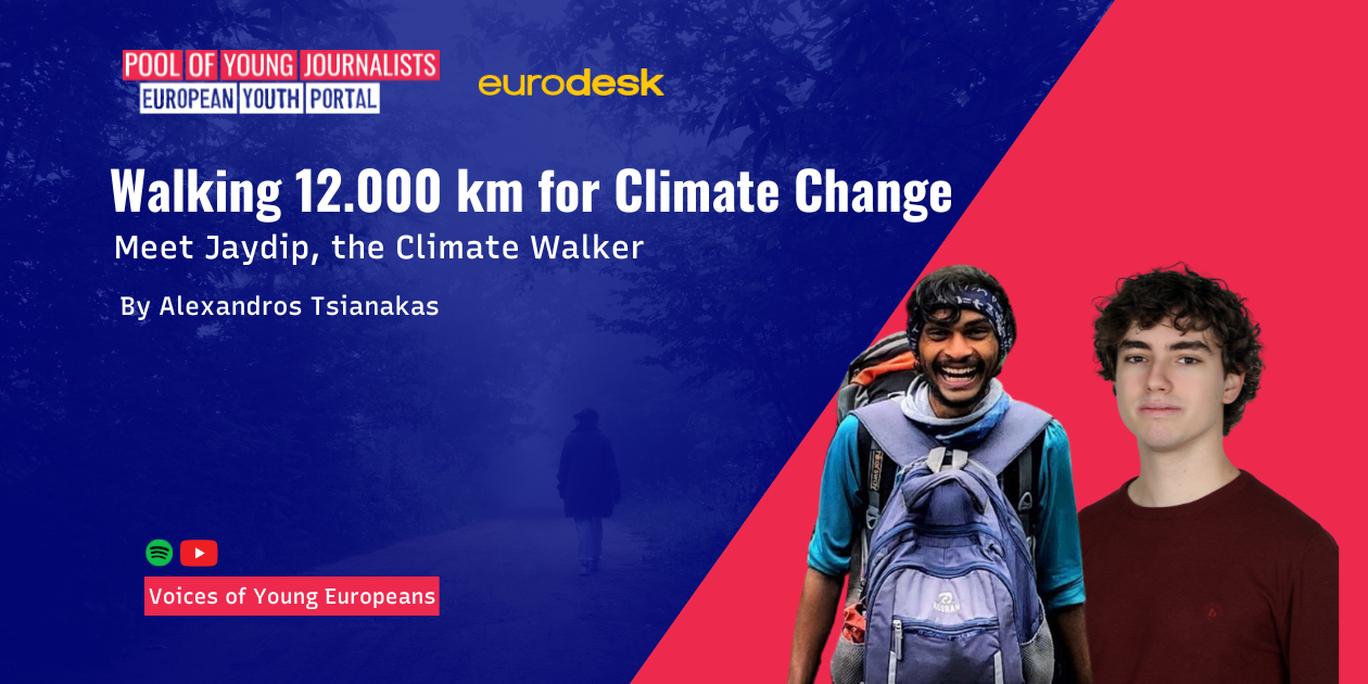 Two young men, one with a backpack smiling and another unsmiling, with text about walking 12,000 km for climate change. Logos for Pool of Young Journalists and Eurodesk present.