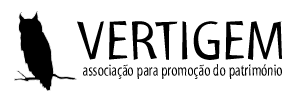 VERTIGEM-ASSOCIACAO PARA A PROMOCAODO PATRIMONIO