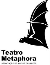 TEATRO METAPHORA - ASSOCIACAO DE AMIGOS DAS ARTES