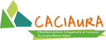 CHANTIERS ACTIONS CITOYENNETE ET INCLUSION AURA, PROJET ETUDES ET CHANTIERS