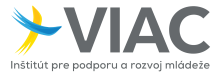 VIAC - INSTITUT PRE PODPORU A ROZVOJ MLADEZE
