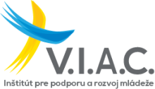 VIAC - INSTITUT PRE PODPORU A ROZVOJ MLADEZE