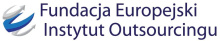 FUNDACJA EUROPEJSKI INSTYTUT OUTSOURCINGU